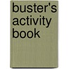 Buster's Activity Book door Marc Tolon Brown