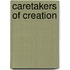 Caretakers of Creation