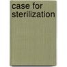 Case for Sterilization by Leon Fradley Whitney