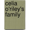 Celia O'Riley's Family door Mary Wrucke