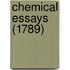 Chemical Essays (1789)