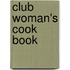 Club Woman's Cook Book