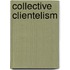 Collective Clientelism