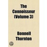 Connoisseur (Volume 3) by Bonnell Thornton