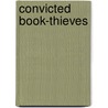 Convicted Book-thieves door Not Available
