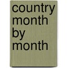 Country Month By Month door Jean Allan Owen