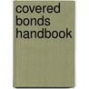 Covered Bonds Handbook door Anna T. Pinedo
