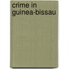 Crime in Guinea-bissau door Not Available