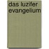 Das Luzifer Evangelium