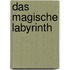 Das magische Labyrinth