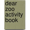 Dear Zoo Activity Book by Rod Campbell