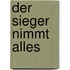 Der Sieger nimmt alles