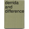 Derrida And Difference by Wood