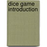 Dice Game Introduction door Not Available