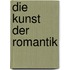 Die Kunst der Romantik