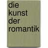 Die Kunst der Romantik door Hajo Duchting