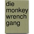 Die Monkey Wrench Gang