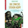 Die Zwicks stehen kopf door Roald Dahl