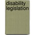 Disability Legislation
