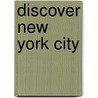 Discover New York City door Michael Grosberg