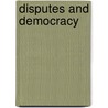 Disputes And Democracy door Steven Johnstone