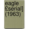 Eagle £Serial] (1963) door North Carolina College at Durham
