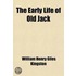 Early Life Of Old Jack