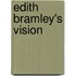 Edith Bramley's Vision