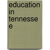 Education in Tennessee by Not Available