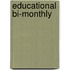 Educational Bi-Monthly