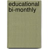 Educational Bi-Monthly door Ella (Flagg) Young