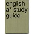 English A* Study Guide