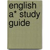 English A* Study Guide by Susan Elkins