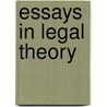 Essays In Legal Theory door William G. McRoberts