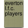 Everton L.f.c. Players door Not Available