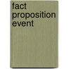 Fact Proposition Event door Philip L. Peterson