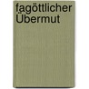 Fagöttlicher Übermut by Georg Junge
