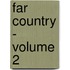 Far Country - Volume 2