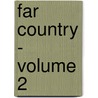 Far Country - Volume 2 door Sir Winston S. Churchill