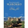 Faszinierendes Marokko door Muriel Brunswig-Ibrahim