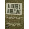 Faulkner's Inheritance door Ann J. Abadie