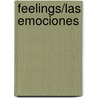 Feelings/Las Emociones door Mary Berendes