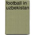 Football in Uzbekistan