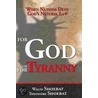 For God or for Tyranny door Walid Shoebat