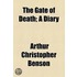 Gate Of Death; A Diary