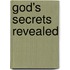 God's Secrets Revealed