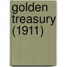 Golden Treasury (1911) door The Francis Turner Palgrave