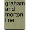 Graham and Morton Line door Graham