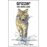 Grizzer the Goofy Wolf by Raines Kristy