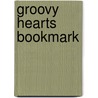 Groovy Hearts Bookmark by Unknown